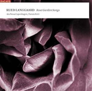 Langgaard - Rose Garden Songs Sacd i gruppen MUSIK / SACD / Klassiskt hos Bengans Skivbutik AB (460046)