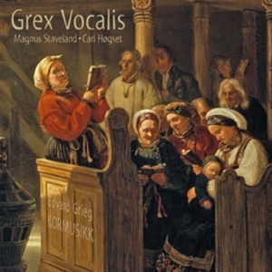 Grex Vocalis - Edvard Grieg Choral Music i gruppen MUSIK / SACD / Klassiskt hos Bengans Skivbutik AB (460441)