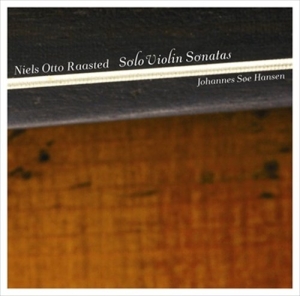 Raasted - Solo Violin Sonatas i gruppen MUSIK / SACD / Klassiskt hos Bengans Skivbutik AB (460498)