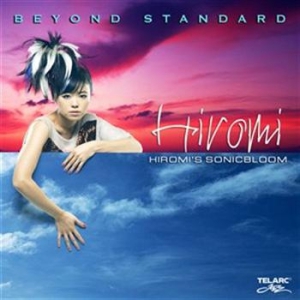 Hiromis Sonicbloom - Beyond Standard i gruppen MUSIK / SACD / Jazz/Blues hos Bengans Skivbutik AB (461146)