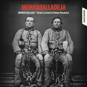 Laitinen / Pohjonen - Murder Ballads i gruppen MUSIK / SACD / Elektroniskt,World Music hos Bengans Skivbutik AB (461196)