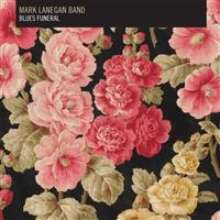 Mark Lanegan Band - Blues Funeral i gruppen VINYL / Toppsäljare hos Bengans Skivbutik AB (480418)