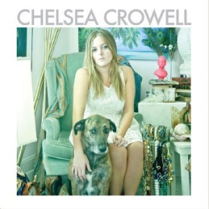 Crowell Chelsea - Chelsea Crowell i gruppen VINYL / Country,Pop-Rock hos Bengans Skivbutik AB (480768)