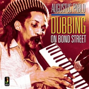 Pablo Augustus - Dubbing On Bond Street i gruppen VINYL / Reggae hos Bengans Skivbutik AB (480821)