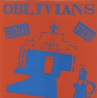 OBLIVIANS - SOUL FOOD (VINYL LP) i gruppen VINYL / Pop-Rock hos Bengans Skivbutik AB (481206)