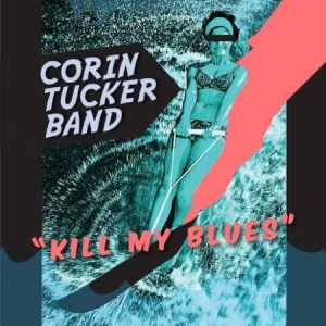 Tucker Band The Corin - Kill My Blues i gruppen VINYL / Rock hos Bengans Skivbutik AB (484407)