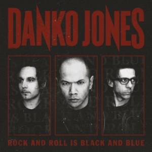 Danko Jones - Rock And Roll Is Black And Blue i gruppen Kampanjer / BlackFriday2020 hos Bengans Skivbutik AB (484419)