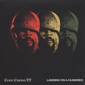 Chesnutt Cody - Landing On A Hundred i gruppen VINYL / RnB-Soul hos Bengans Skivbutik AB (484631)