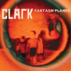 Clark - Fantasm Planes i gruppen VINYL / Rock hos Bengans Skivbutik AB (484850)