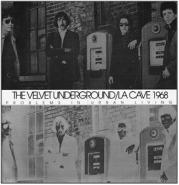 Velvet Underground - La Cave 1968 (180 G) i gruppen VINYL / Toppsäljare hos Bengans Skivbutik AB (485650)