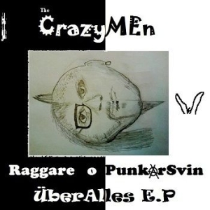 Crazymen - Raggare O Punkarsvin Uber Alles EP 7' i gruppen VINYL / Rock hos Bengans Skivbutik AB (487132)