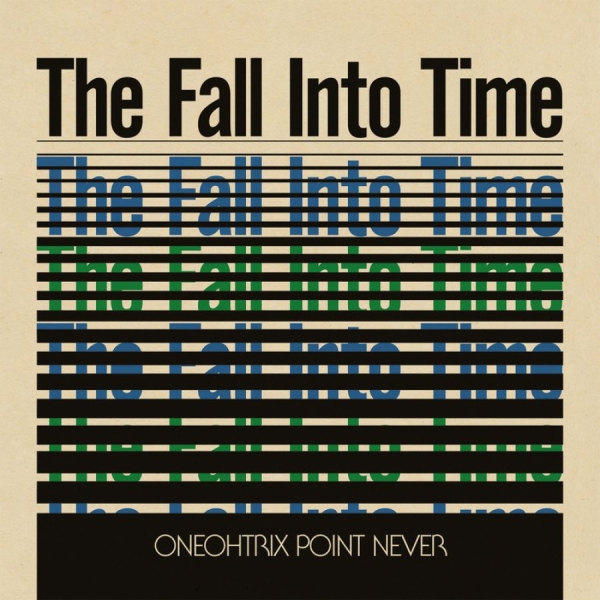 Oneohtrix Point Never - Fall Into Time i gruppen VINYL / Toppsäljare hos Bengans Skivbutik AB (488150)