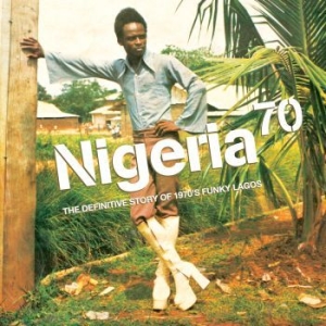 Blandade Artister - Nigeria 70 i gruppen VINYL / Elektroniskt,RnB-Soul,World Music hos Bengans Skivbutik AB (488357)