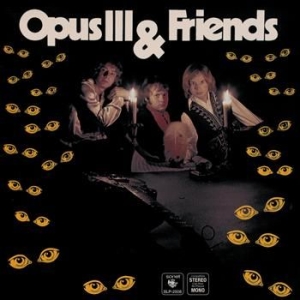 Opus Iii & Friends - Opus Iii & Friends i gruppen VI TIPSAR / Vinylkampanjer / Utgående katalog Del 2 hos Bengans Skivbutik AB (488581)
