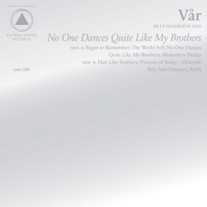 Vår - No One Dances Quite Like My Brother i gruppen VINYL / Pop hos Bengans Skivbutik AB (488843)