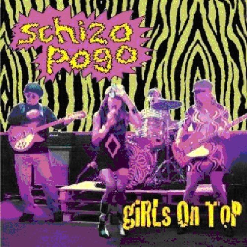 Girls On Top - Schizo Pogo i gruppen VINYL / Pop hos Bengans Skivbutik AB (489571)