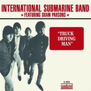 International Submarine Band (Featu - Truck Driving Man / The Russians Ar i gruppen VI TIPSAR / Klassiska lablar / Sundazed / Sundazed Vinyl hos Bengans Skivbutik AB (489752)