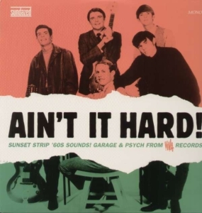 Blandade Artister - Ain't It Hard! The Sunset Strip Sou i gruppen VI TIPSAR / Klassiska lablar / Sundazed / Sundazed Vinyl hos Bengans Skivbutik AB (490799)