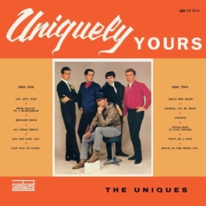 Uniques - Uniquely Yours i gruppen VI TIPSAR / Klassiska lablar / Sundazed / Sundazed Vinyl hos Bengans Skivbutik AB (490824)