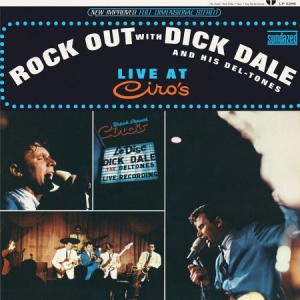 Dale Dick And His Del-Tones - Rock Out With Dick Dale And His Del i gruppen VI TIPSAR / Klassiska lablar / Sundazed / Sundazed Vinyl hos Bengans Skivbutik AB (490834)