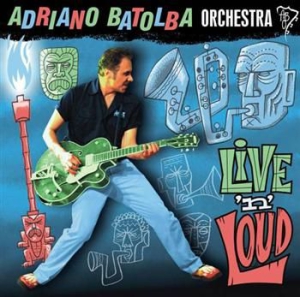 Adrainao Batolba Orchestra - Live 'n' Loud i gruppen VINYL / Hårdrock/ Heavy metal hos Bengans Skivbutik AB (490995)