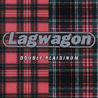 Lagwagon - Double Plaidinum (Vinyl Lp) i gruppen VINYL / Pop-Rock,Punk hos Bengans Skivbutik AB (492172)