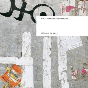 Einsturzende Neubauten - Silence Is Sexy i gruppen VINYL / Vinyl Elektroniskt hos Bengans Skivbutik AB (492315)