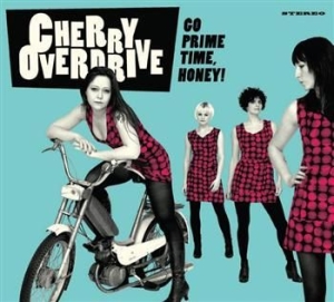 Cherry Overdrive - Go Prime Time, Honey! i gruppen VINYL / Pop hos Bengans Skivbutik AB (492768)