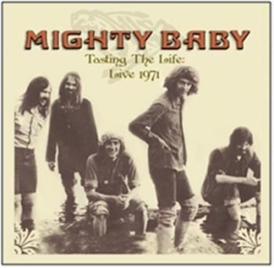 Mighty Baby - Tasting The Life - Live 1971 (180G) i gruppen VINYL / Rock hos Bengans Skivbutik AB (493179)