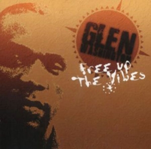 Washington Glen - Free Up The Vibes i gruppen VI TIPSAR / Lagerrea / Vinyl HipHop/Soul hos Bengans Skivbutik AB (494602)