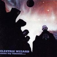 Electric Wizard - Come My Fanatics (Re-Press 2Xlp) i gruppen VINYL / Hårdrock hos Bengans Skivbutik AB (494723)