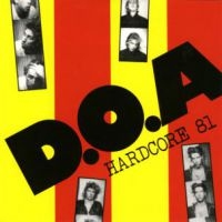 D.O.A. - Hardcore 81 i gruppen VINYL / Pop-Rock,Punk hos Bengans Skivbutik AB (495054)
