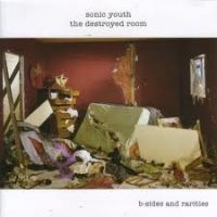 Sonic Youth - Destroyed Room: B-Sides i gruppen KAMPANJER / Fredagsreleaser / Fredag den 10:e November hos Bengans Skivbutik AB (497733)