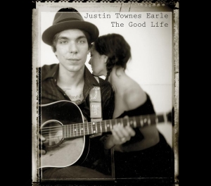 Earle Justin Townes - Good Life i gruppen Minishops / Justin Townes Earle hos Bengans Skivbutik AB (497815)