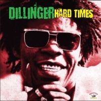 Dillinger - Hard Times i gruppen VI TIPSAR / Startsida - Vinyl Nyheter & Kommande hos Bengans Skivbutik AB (498532)