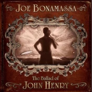 Joe Bonamassa - The Ballad Of John Henry i gruppen VINYL / Blues,Pop-Rock hos Bengans Skivbutik AB (498713)