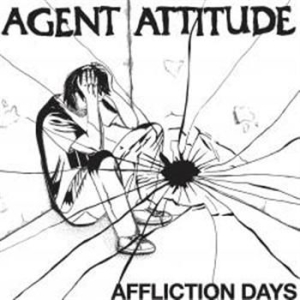 Agent Attitude - Affliction Days i gruppen VINYL / Rock hos Bengans Skivbutik AB (498964)