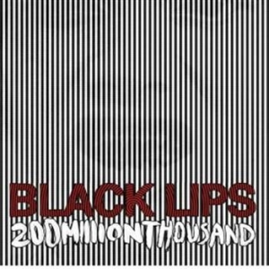 Black Lips - 200 Million Thousand i gruppen VINYL / Rock hos Bengans Skivbutik AB (499019)