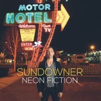 Sundowner - Neon Fiction (Vinyl Lp) i gruppen VINYL / Pop-Rock hos Bengans Skivbutik AB (499298)