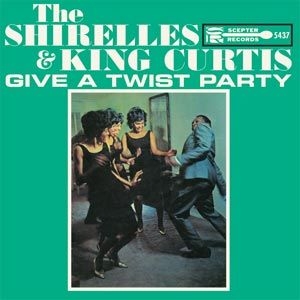 Shirelles - Shirelles And King Curtis Give A Tw i gruppen VI TIPSAR / Klassiska lablar / Sundazed / Sundazed Vinyl hos Bengans Skivbutik AB (499417)