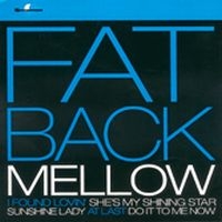 Fatback - Mellow i gruppen CD / Pop-Rock,RnB-Soul hos Bengans Skivbutik AB (500019)