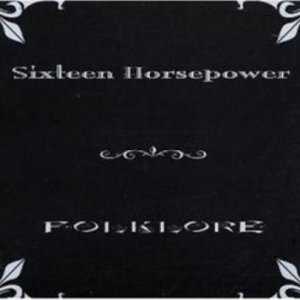 16 Horsepower - Folklore i gruppen CD / Rock hos Bengans Skivbutik AB (500052)
