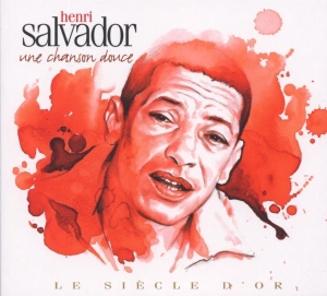 Salvador Henri - Le Siecle D'or i gruppen CD / Pop-Rock hos Bengans Skivbutik AB (500130)