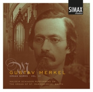Gustav Merkel - Organ Works Vol 3 i gruppen Externt_Lager / Naxoslager hos Bengans Skivbutik AB (500872)