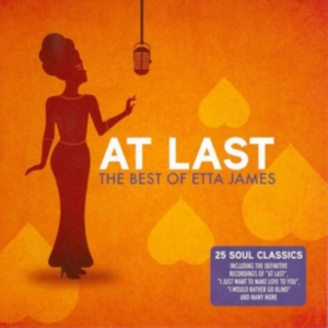 Etta James - At Last - The Best Of Etta James i gruppen CD / Best Of,Blues,Country,Jazz hos Bengans Skivbutik AB (501405)