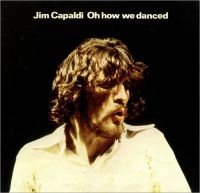 Capaldi Jim - Oh How We Danced i gruppen CD / Pop-Rock hos Bengans Skivbutik AB (501927)