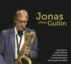 Bertil Jonasson  Kjell Öhman  Hans - Jonas Plays Gullin i gruppen ÖVRIGT / cdonuppdat / CDON Jazz klassiskt NX hos Bengans Skivbutik AB (502543)