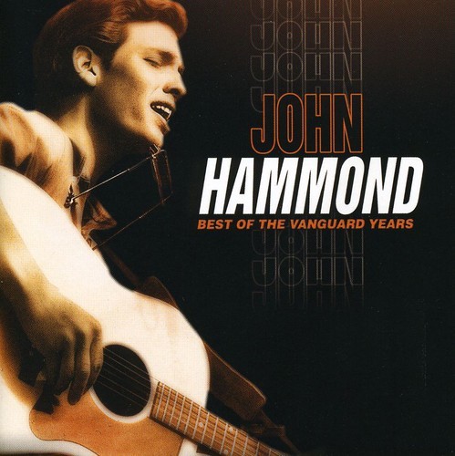John Paul Hammond - Best Of The Vanguard Years i gruppen CD / Jazz/Blues hos Bengans Skivbutik AB (502719)