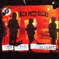 Libertines The - Up The Bracket i gruppen CD / Pop-Rock hos Bengans Skivbutik AB (503039)