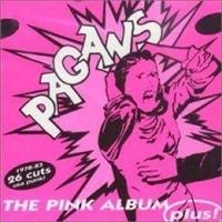 Pagans The - The Pink Album ... Plus! i gruppen CD / Pop-Rock hos Bengans Skivbutik AB (503076)